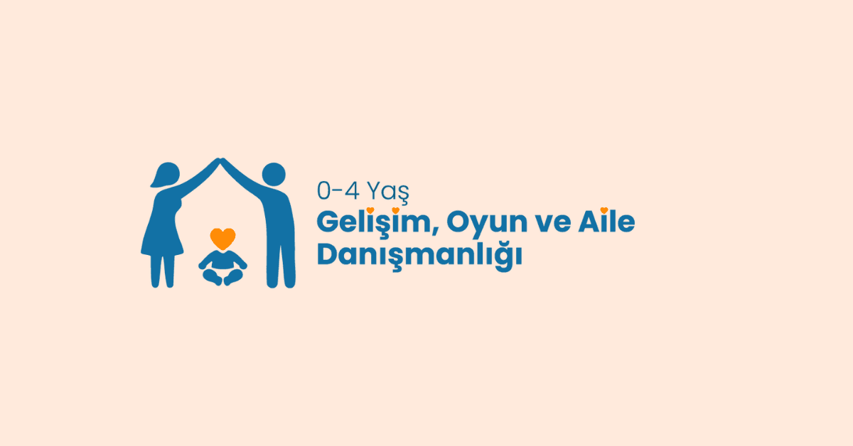 0-4 Yaş Gelişim, Oyun ve Aile Danışmanlığı - Gönüllü Duyurusu kapak resmi