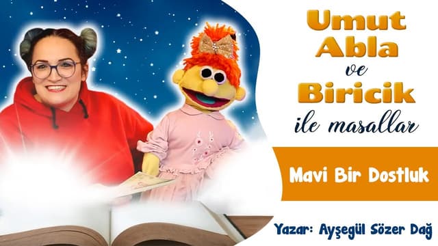 Mavi Bir Dostluk | Umut Abla ve Biricik ile Masallar image
