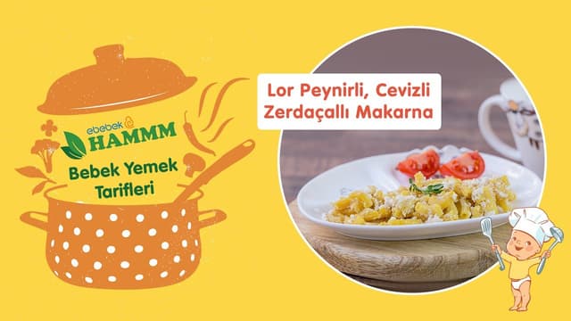 Hammm Vakti | Bebek Yemek Tarifleri - Lor Peynirli ve Cevizli Zerdeçallı Hammm Makarna Tarifi image