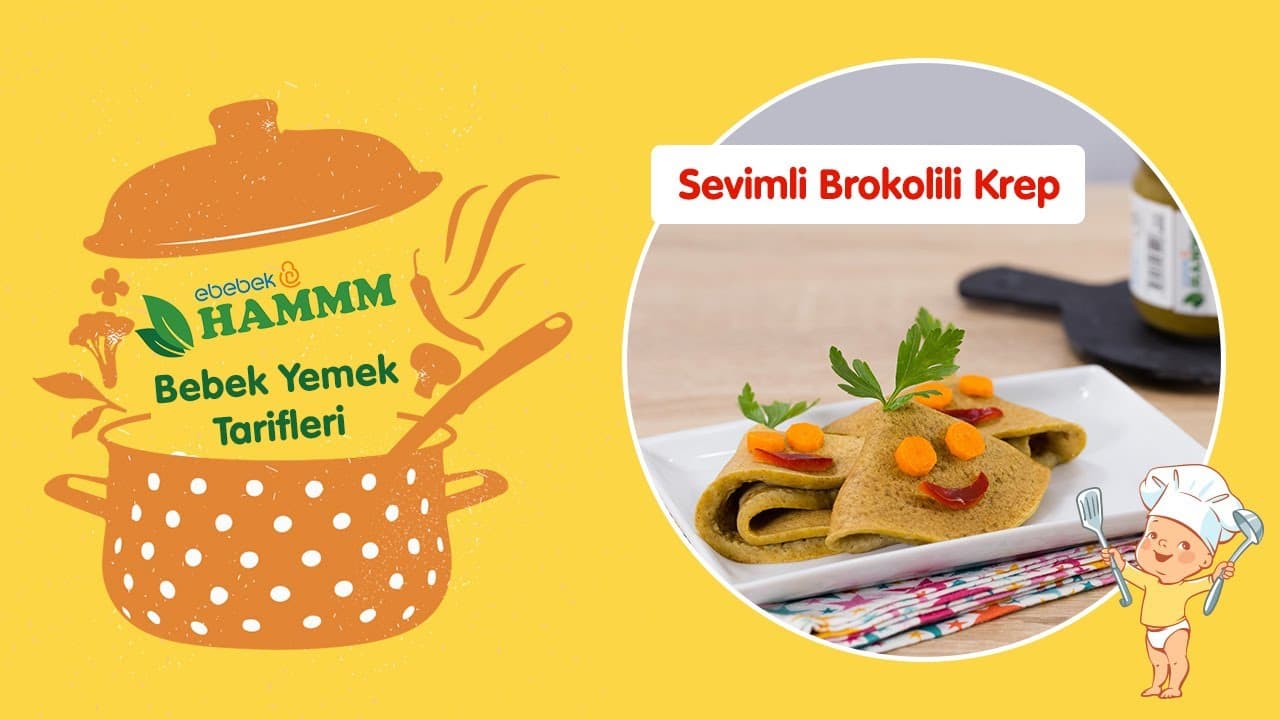 Sevimli Brokolili Krep | Bebek Yemek Tarifleri | Hammm Vakti