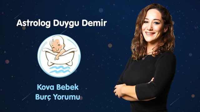 Koç Bebek Mayıs Ayı Burç Yorumu | Astrolog Duygu Demir image